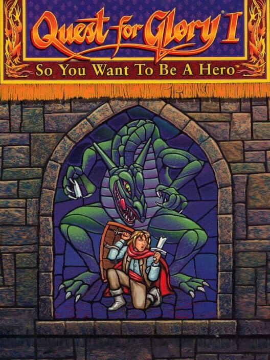 Обложка Quest for Glory I: So You Want to Be a Hero