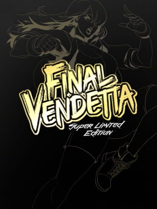 Обложка Final Vendetta: Super Limited Edition