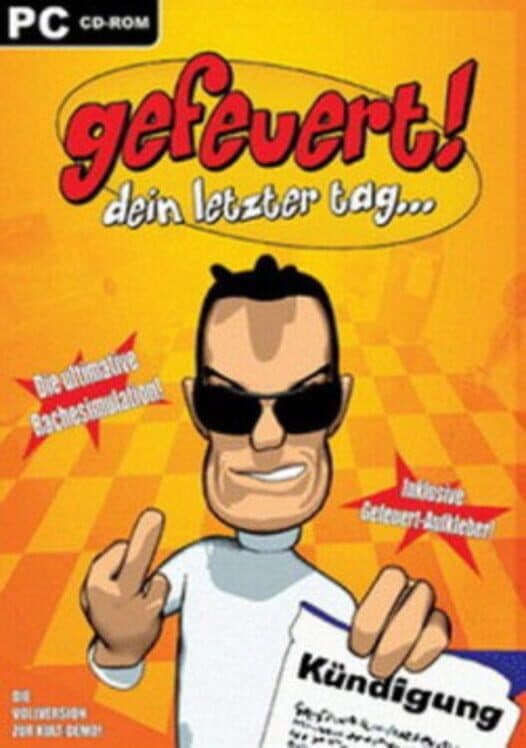 Обложка Gefeuert! Dein letzter Tag