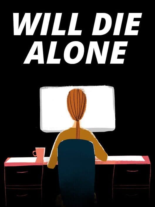Обложка Will Die Alone