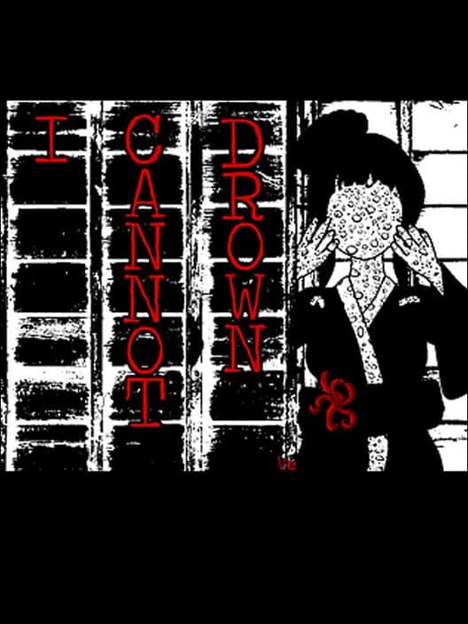 Обложка I Cannot Drown
