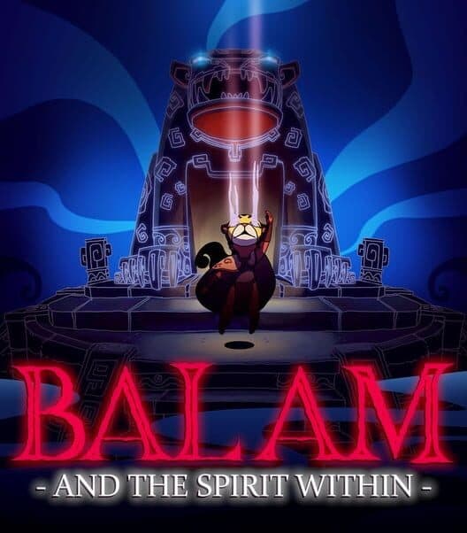 Обложка Balam and the Spirit Within