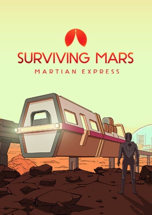 Обложка Surviving Mars: Martian Express