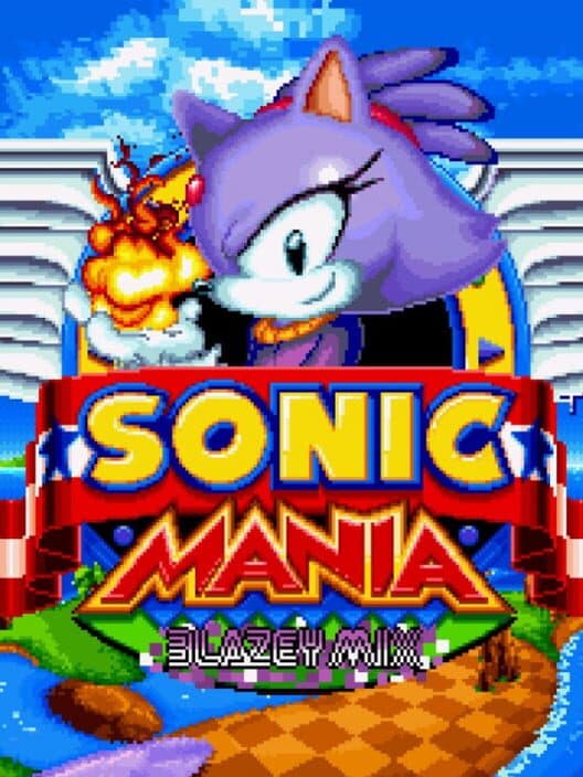 Обложка Sonic Mania: Blazey Mix Plus Moveset!