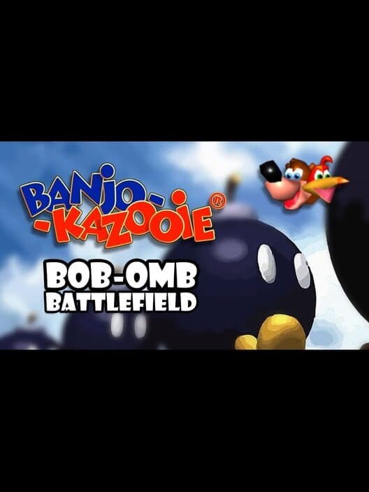 Обложка Banjo-Kazooie: Bob-omb Battlefield