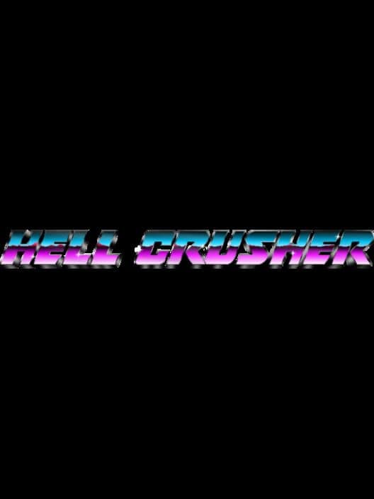 Обложка Hell Crusher