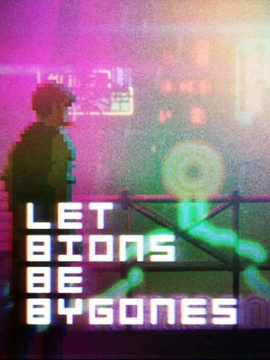 Обложка Let Bions be Bygones