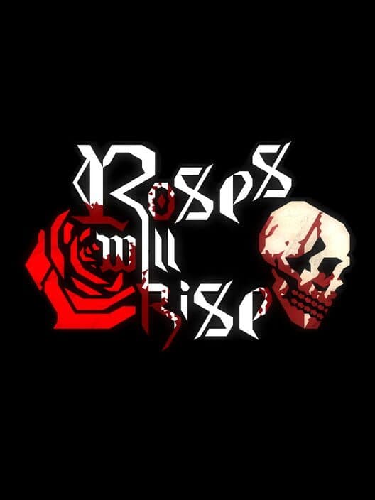 Обложка Roses Will Rise