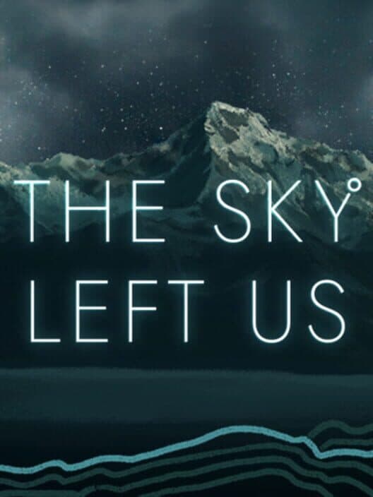 Обложка The Sky Left Us