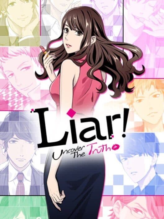 Обложка Liar! Uncover the Truth