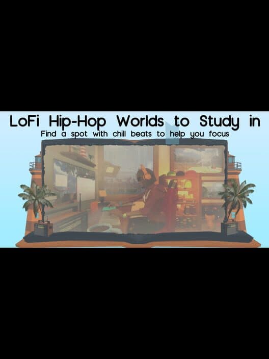 Обложка Lofi Hip Hop Worlds to Study in