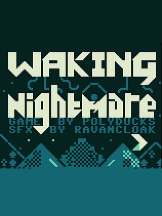 Обложка Waking Nightmare