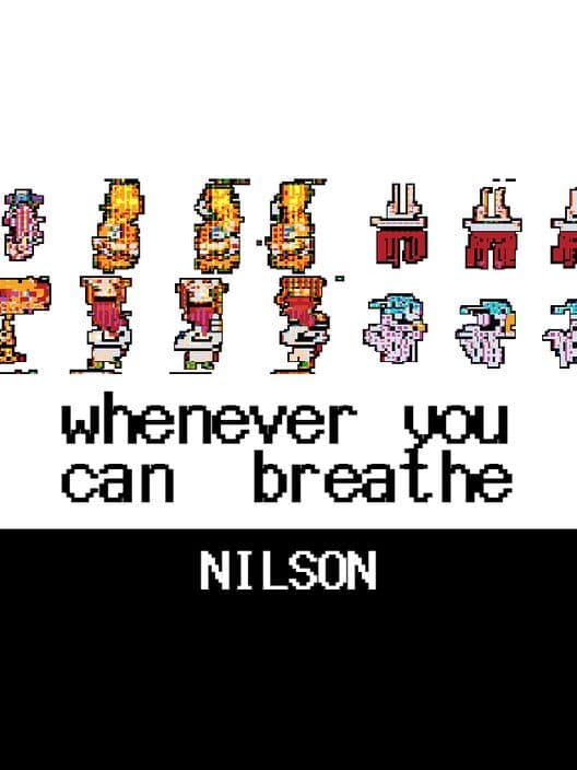 Обложка Whenever You Can Breathe