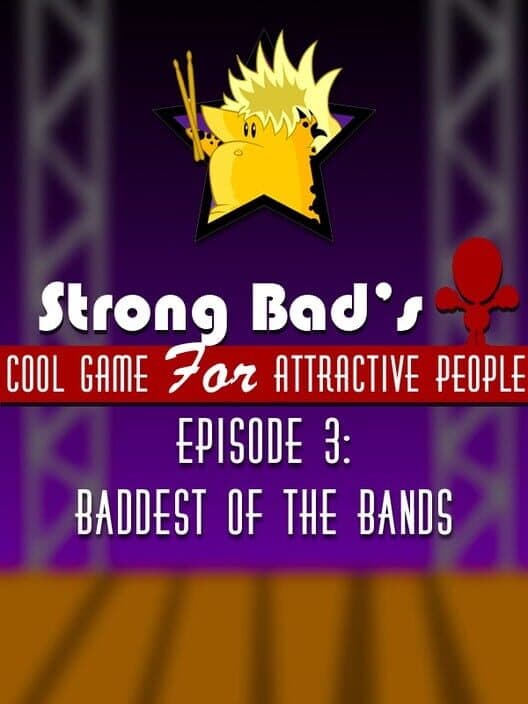 Обложка Strong Bad's Cool Game for Attractive People Episode 3: Baddest of the Bands