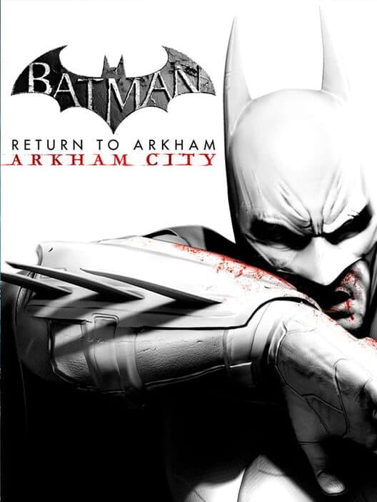 Обложка Batman: Return to Arkham - Arkham City