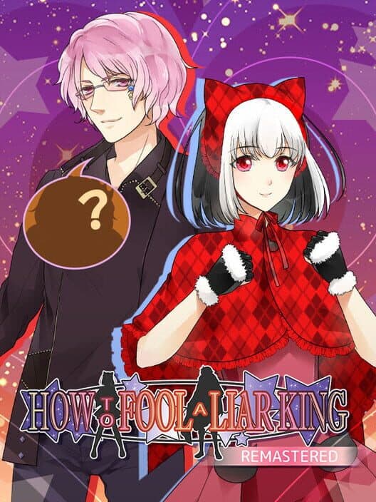 Обложка How to Fool a Liar King: Remastered