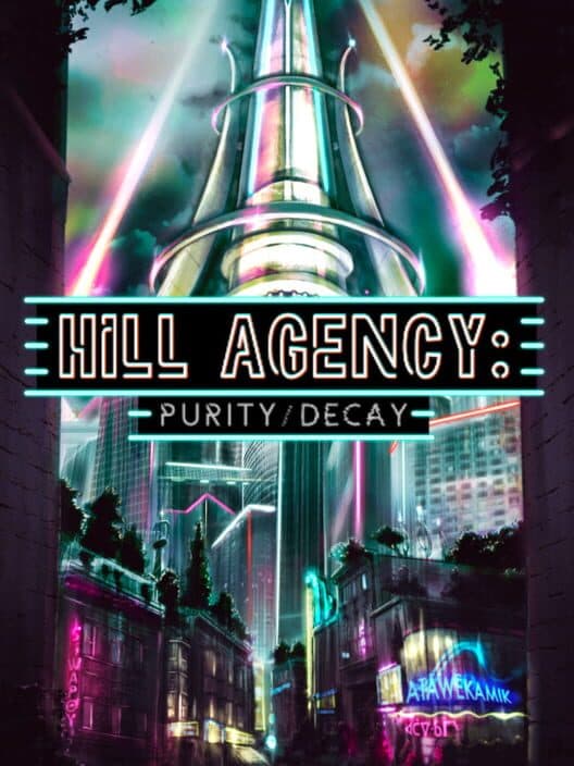 Обложка Hill Agency: Purity / Decay