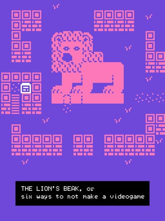 Обложка The Lion's Beak, or Six Ways to Not Make a Videogame
