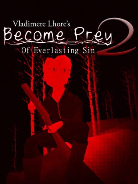 Обложка Become Prey 2: Of Everlasting Sin