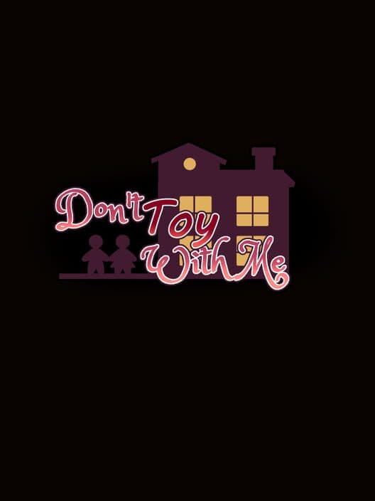 Обложка Don't Toy With Me