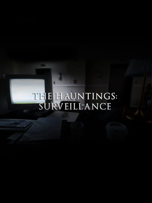 Обложка The Hauntings: Surveillance