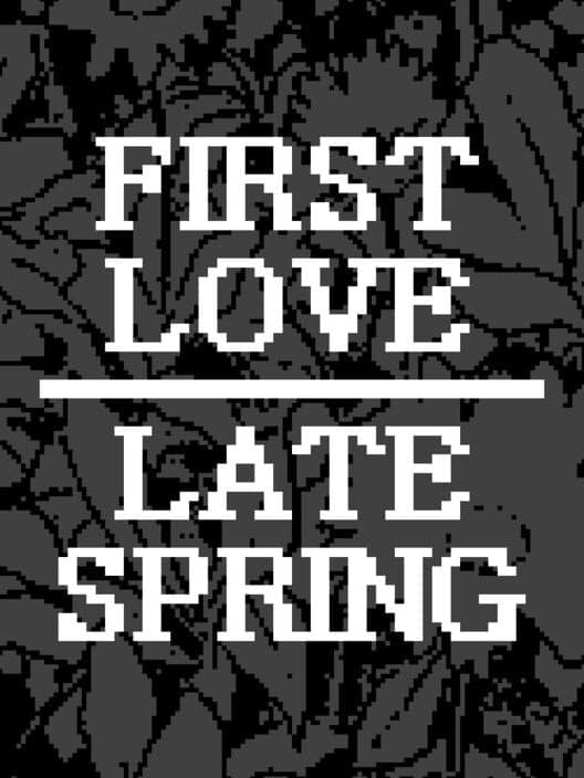 Обложка First Love / Late Spring