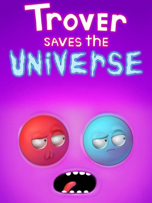 Обложка Trover Saves the Universe