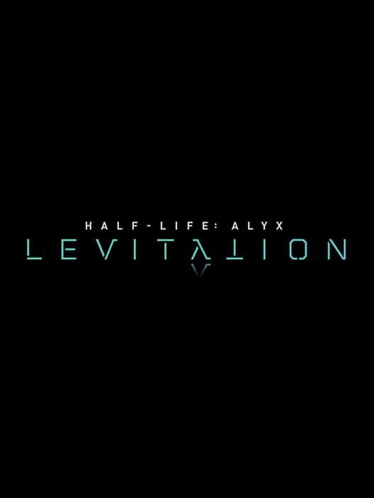 Обложка Half-Life: Alyx - Levitation