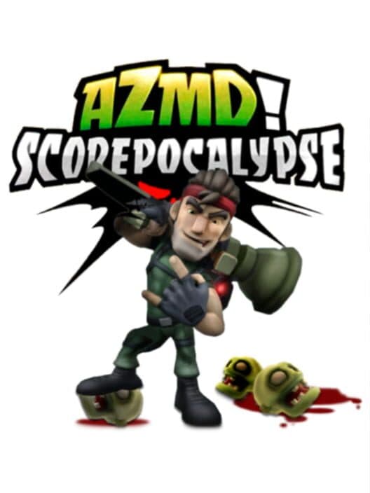Обложка All Zombies Must Die! Scorepocalypse