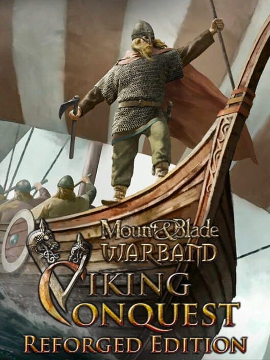 Обложка Mount & Blade: Warband - Viking Conquest Reforged Edition