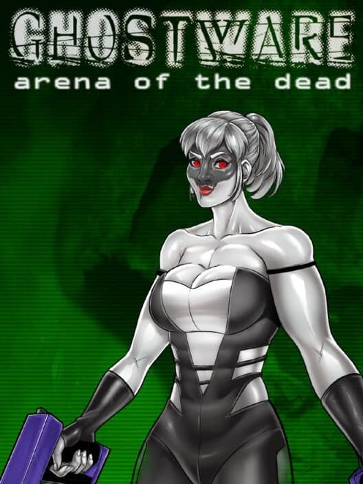 Обложка Ghostware: Arena of the Dead