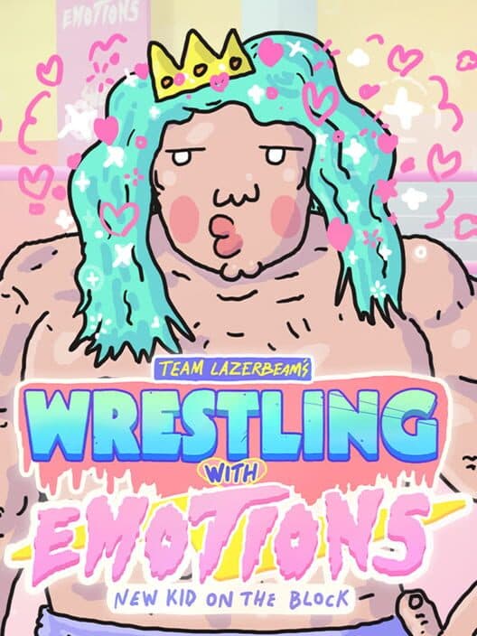 Обложка Wrestling With Emotions: New Kid on the Block