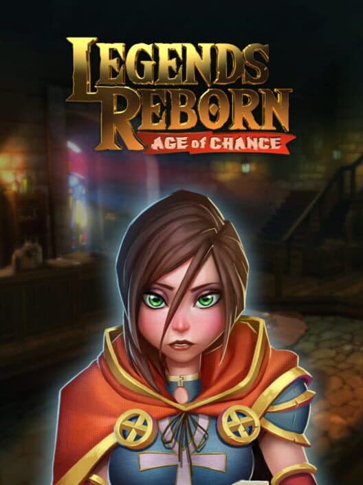 Обложка Legends Reborn: Age of Chance
