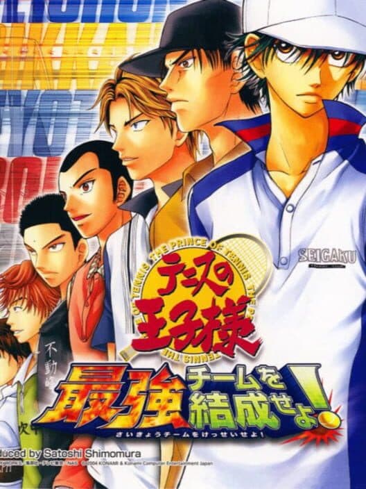 Обложка Tennis no Ouji-sama: Saikyou Team wo Kessei seyo!