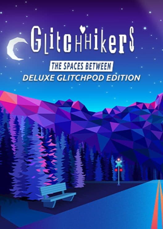 Обложка Glitchhikers: The Spaces Between - Deluxe Glitchpod Edition