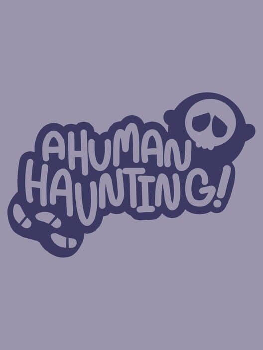Обложка A Human Haunting!