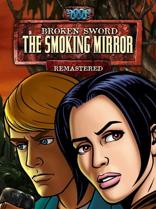 Обложка Broken Sword: The Smoking Mirror - Remastered