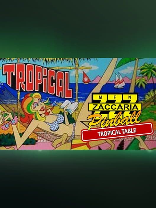 Обложка Zaccaria Pinball: Tropical Table