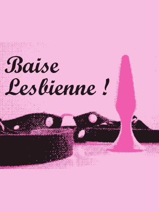 Обложка Baise Lesbienne!
