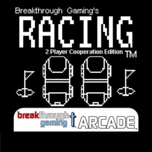 Обложка Racing: Breakthrough Gaming Arcade - 2 Player Cooperation Edition