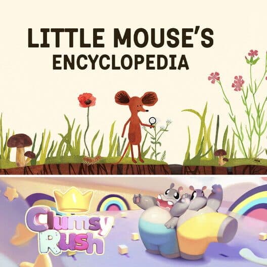 Обложка Little Mouse's Encyclopedia + Clumsy Rush