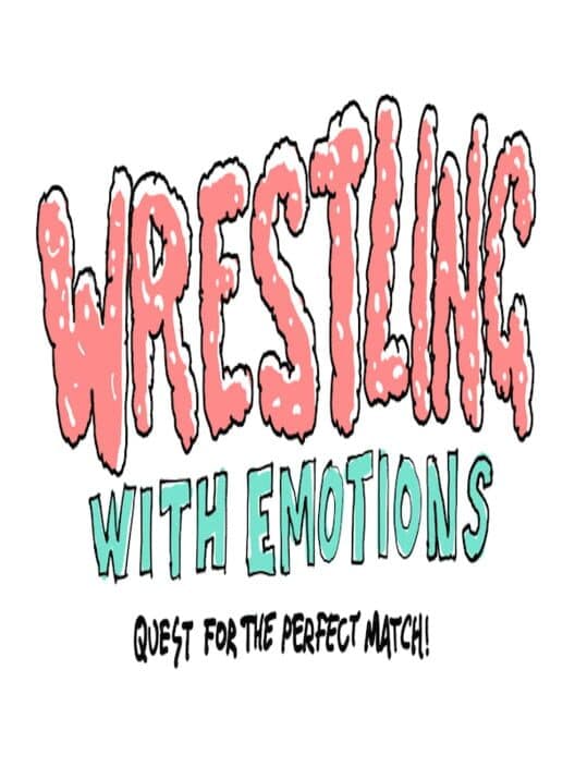 Обложка Wrestling With Emotions