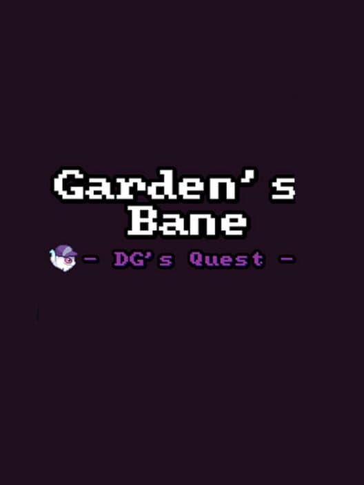 Обложка Garden's Bane: DG's Quest