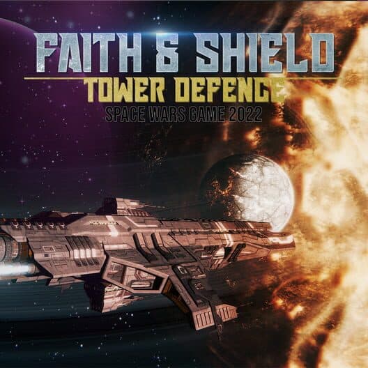 Обложка Faith & Shield: Tower Defense - Space Wars Game 2022