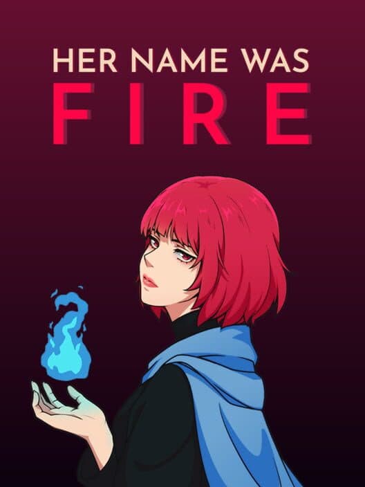 Обложка Her Name Was Fire