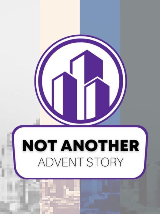 Обложка Not Another Advent Story