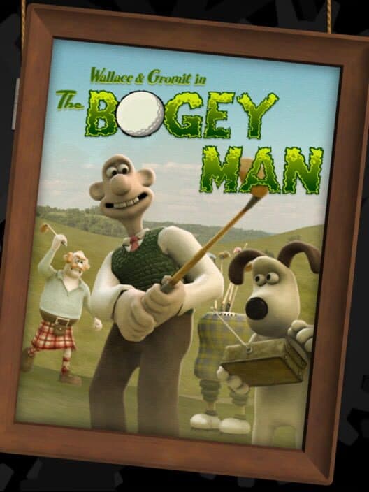 Обложка Wallace & Gromit's Grand Adventures: Episode 4 - The Bogey Man