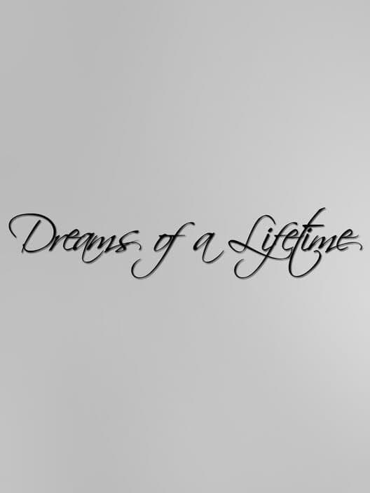 Обложка Dreams of a Lifetime