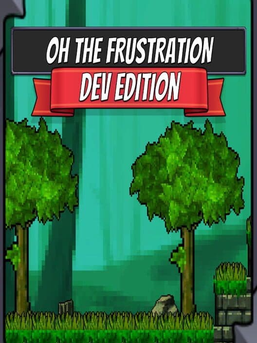 Обложка Oh the Frustration: Dev Edition