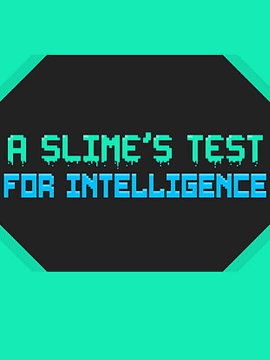 Обложка A Slime's Test for Intelligence